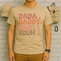 Dada Daddy Dad Bruh Funny Fatherhood Timeline Fathers Day T-Shirt thumb 6