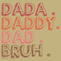 Dada Daddy Dad Bruh Funny Fatherhood Timeline Fathers Day Mousepad thumb 1