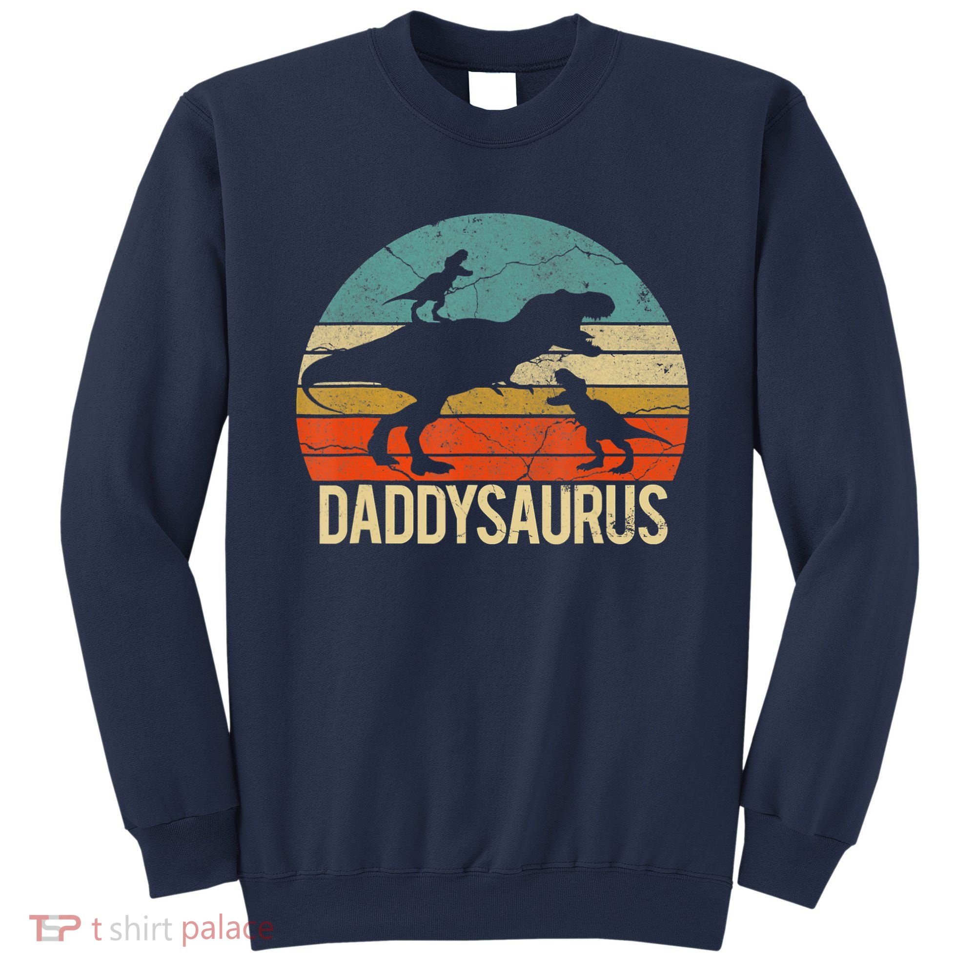 Daddy Dinosaur Daddysaurus 2 Two Christmas For Dad Sweatshirt
