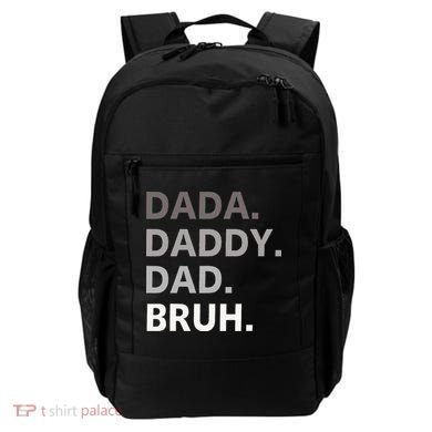 Dada Daddy Dad Bruh Fathers Day Funny Father Backpack