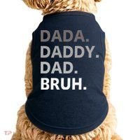 Dada Daddy Dad Bruh Fathers Day Funny Father Doggie Tank thumb 0