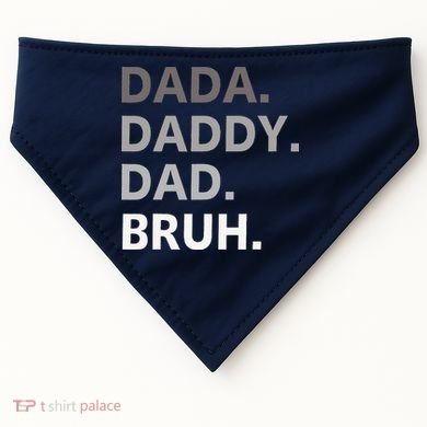 Dada Daddy Dad Bruh Fathers Day Funny Father USA-Made Doggie Bandana