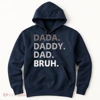 Dada Daddy Dad Bruh Fathers Day Funny Father Hoodie thumb 0