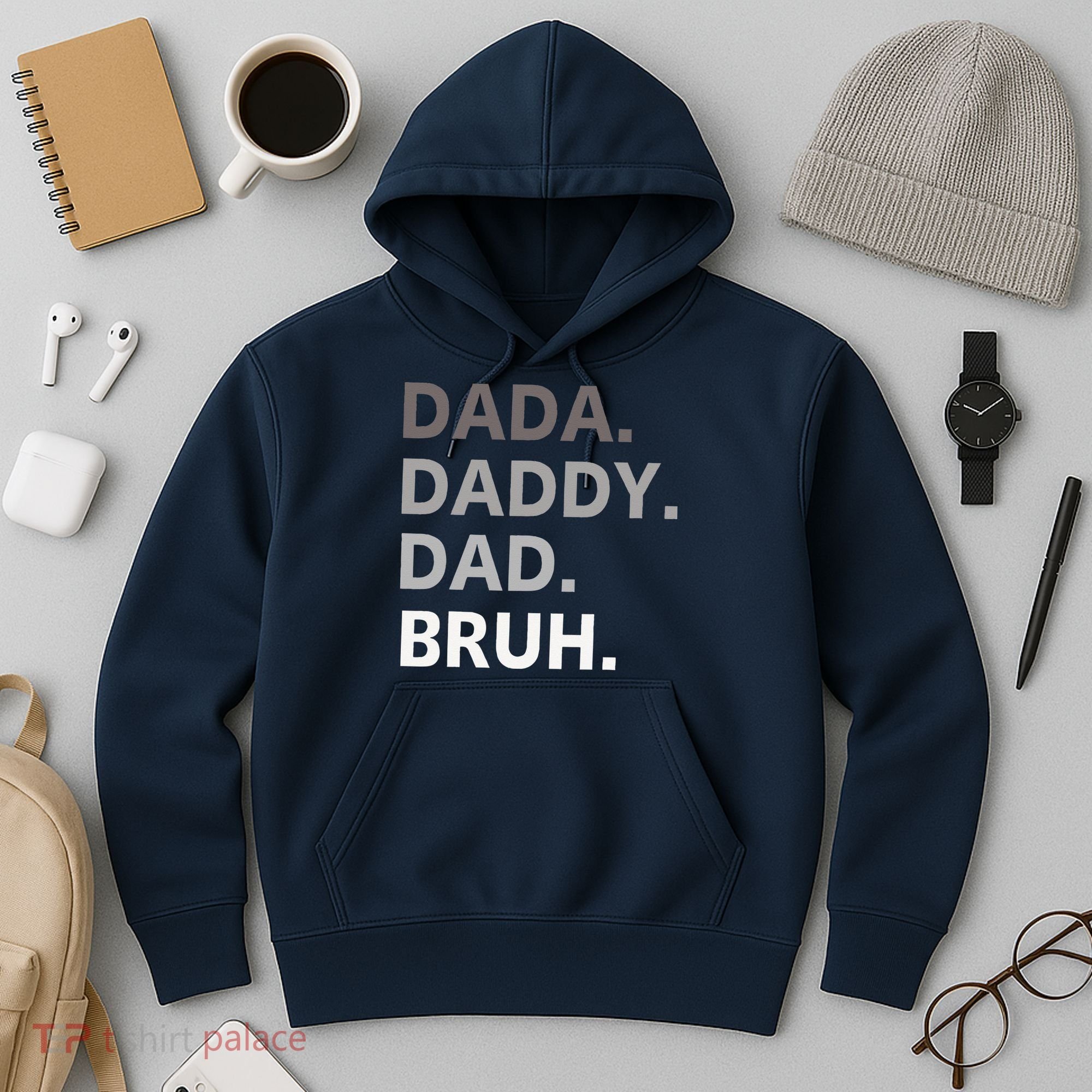 Dada Daddy Dad Bruh Fathers Day Funny Father Hoodie