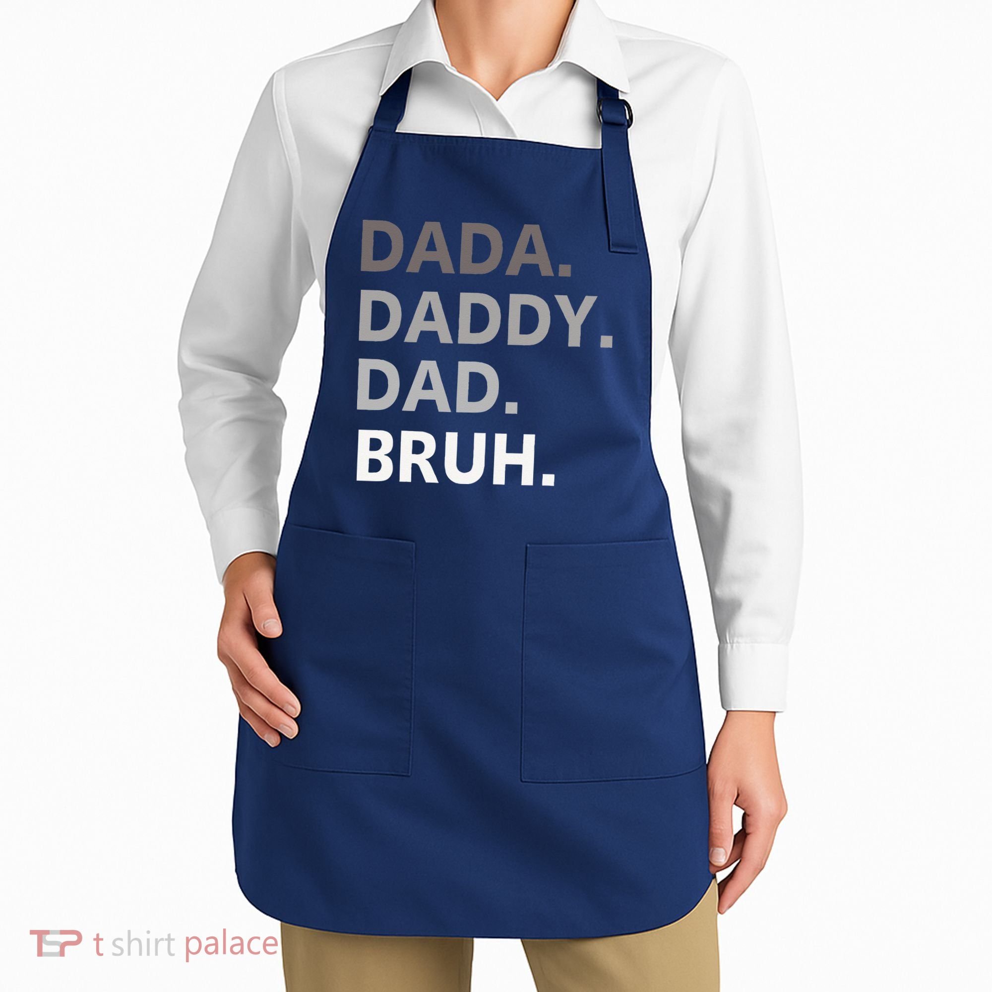 Dada Daddy Dad Bruh Fathers Day Funny Father Apron