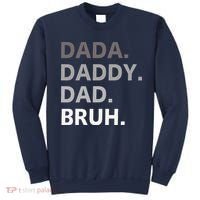 Dada Daddy Dad Bruh Fathers Day Funny Father Sweatshirt thumb 0