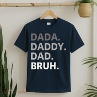 Dada Daddy Dad Bruh Fathers Day Funny Father T-Shirt thumb 2