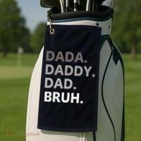 Dada Daddy Dad Bruh Fathers Day Funny Father Golf Towel thumb 2
