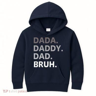 Dada Daddy Dad Bruh Fathers Day Funny Father Kids Hoodie