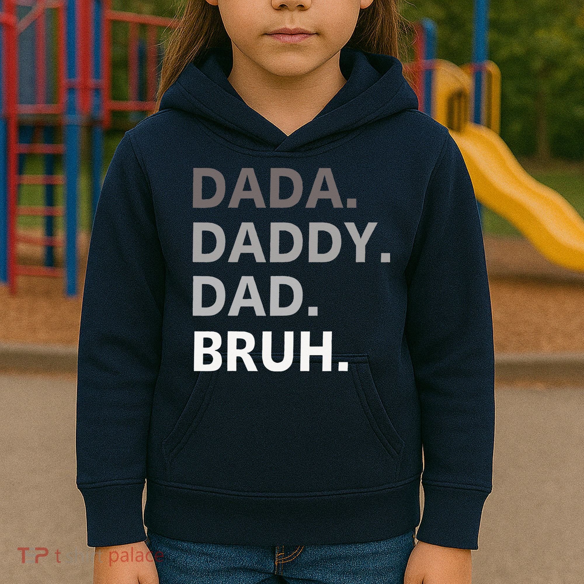 Dada Daddy Dad Bruh Fathers Day Funny Father Kids Hoodie