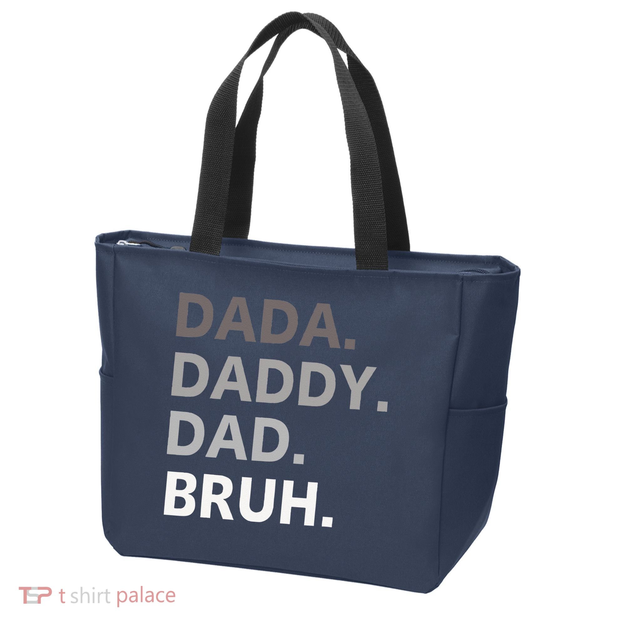 Dada Daddy Dad Bruh Fathers Day Funny Father Tote Bag