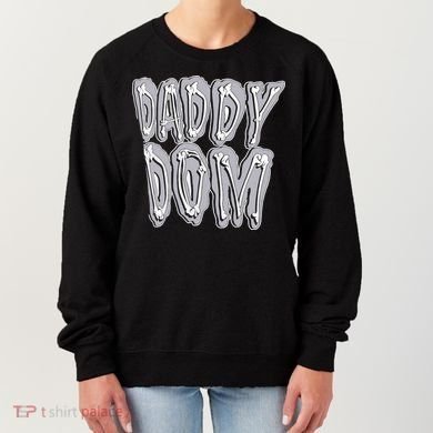Daddy Dom Women's Sweatshirt
