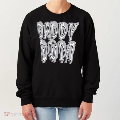 Daddy Dom Women's Sweatshirt