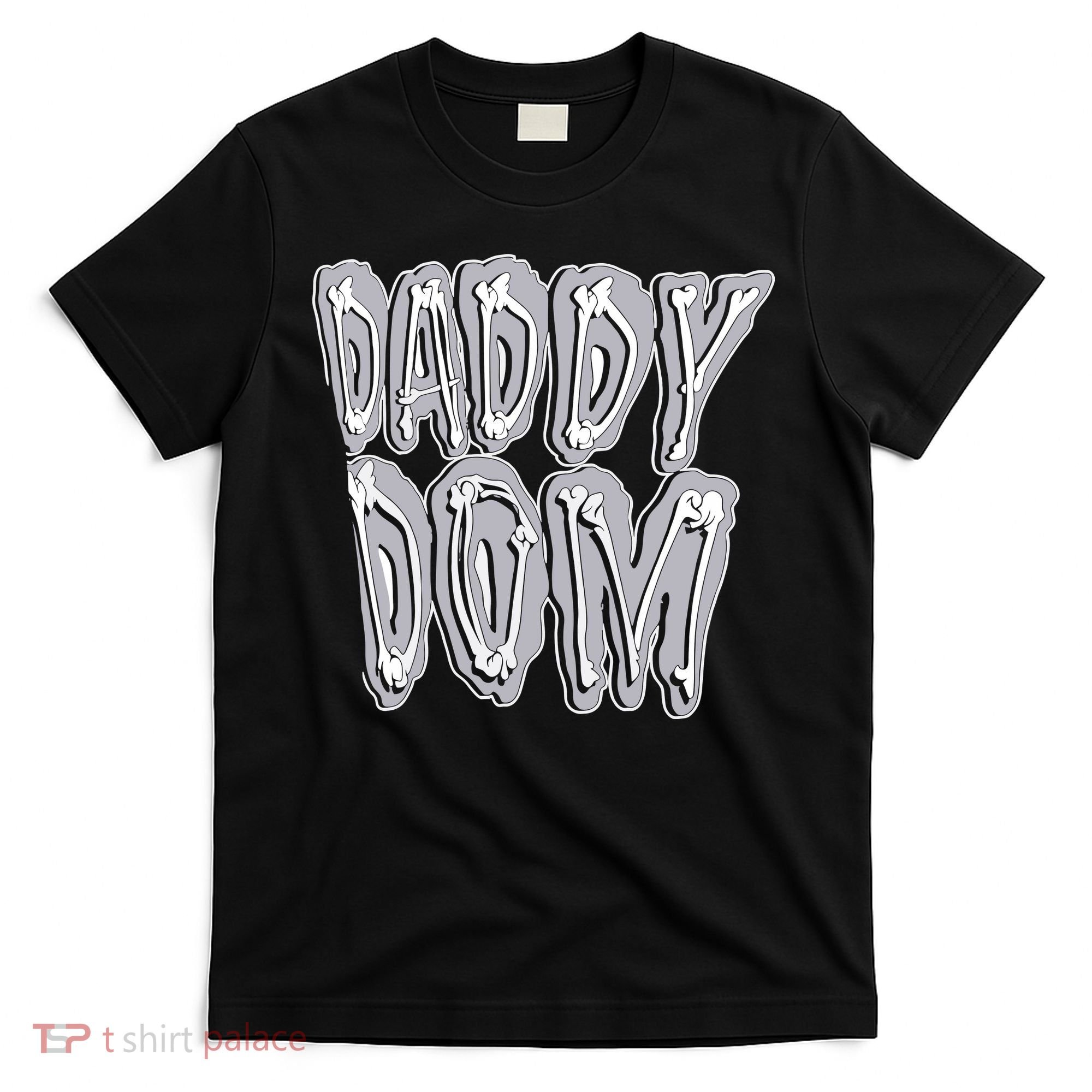 Daddy Dom T-Shirt