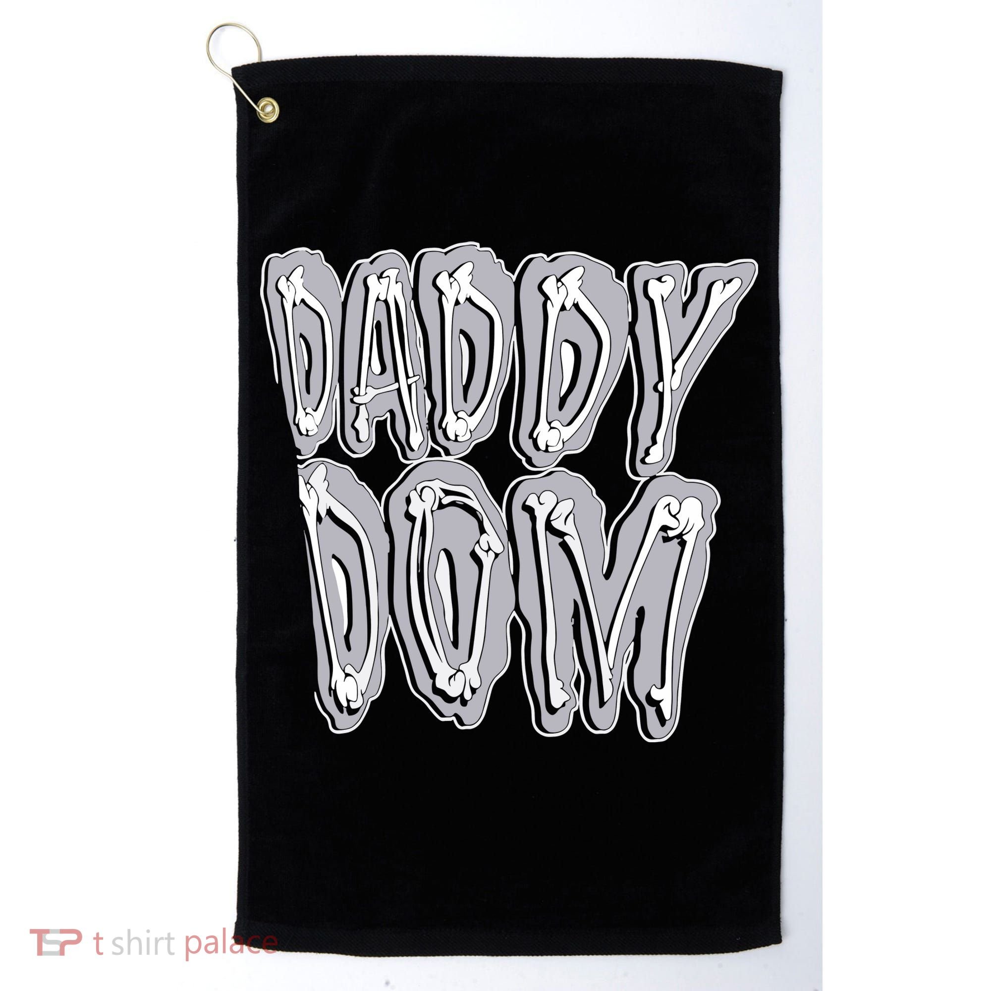 Daddy Dom Golf Towel