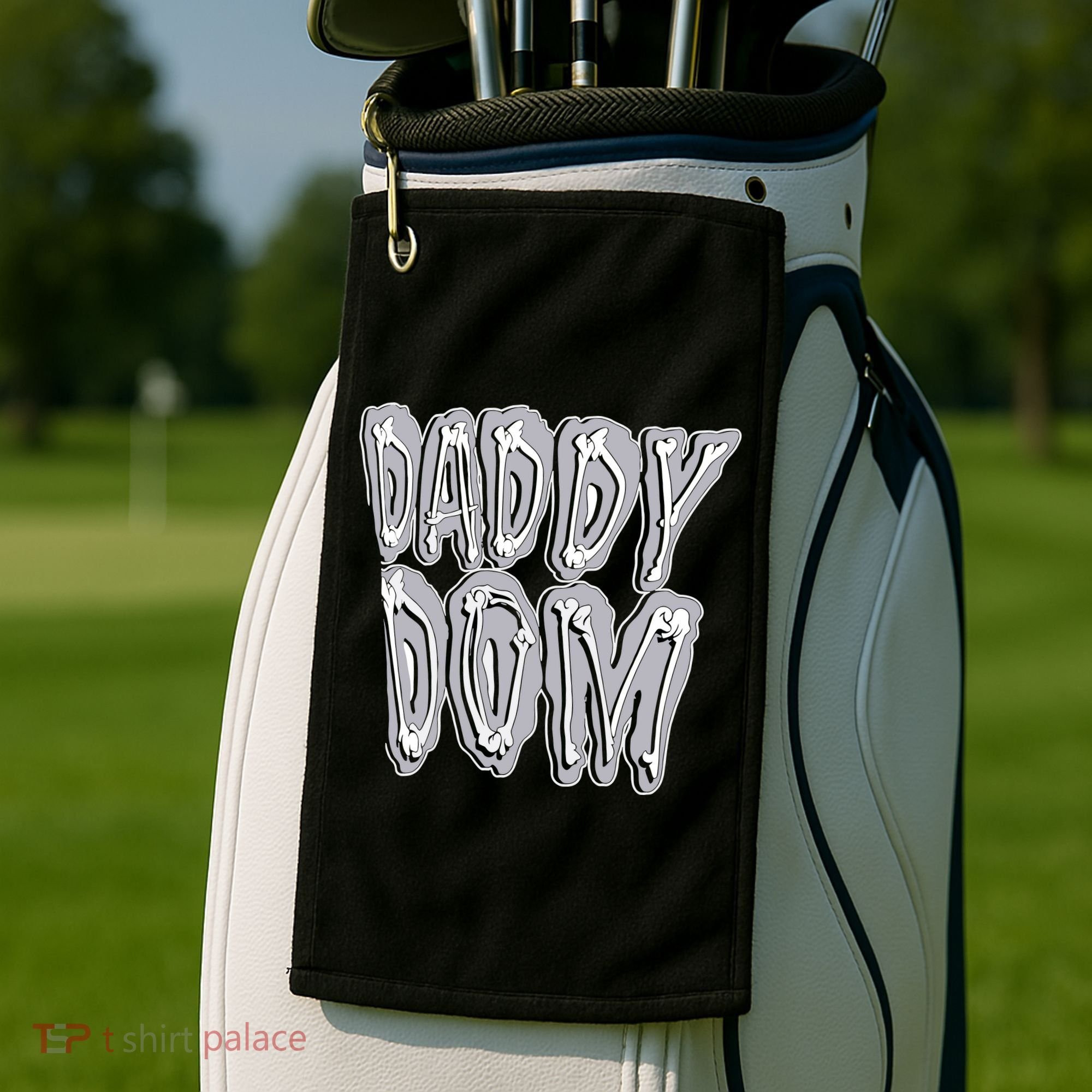 Daddy Dom Golf Towel