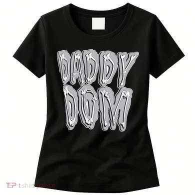 Daddy Dom Women's T-Shirt