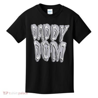 Daddy Dom Kids T-Shirt