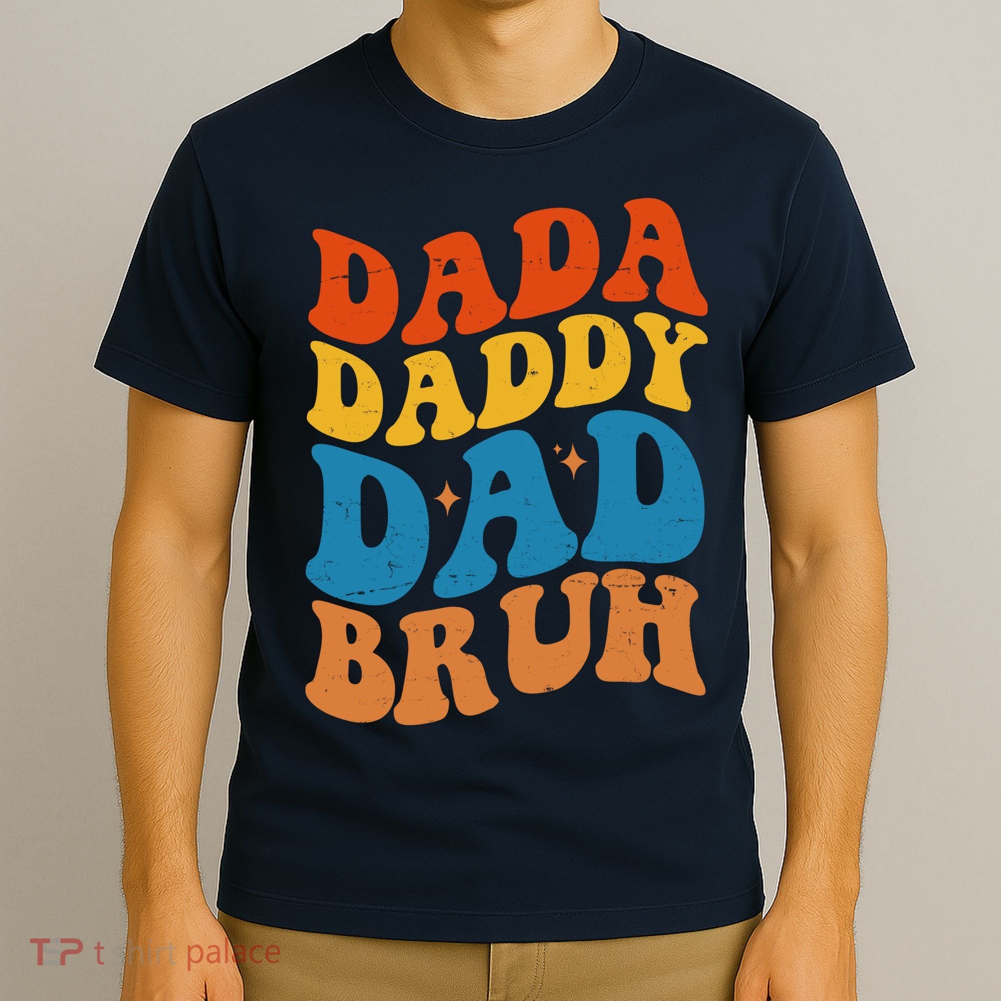Dada Daddy Dad Bruh Retro Vintage T-Shirt
