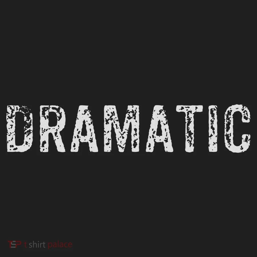 Dramatic Dramatic Women's Sweatshirt