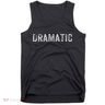 Dramatic Dramatic Tank Top