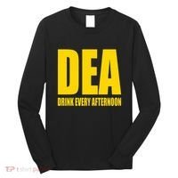 Dea Drink Every Afternoon Funny Drinking Parody Gift Long Sleeve Shirt thumb 0