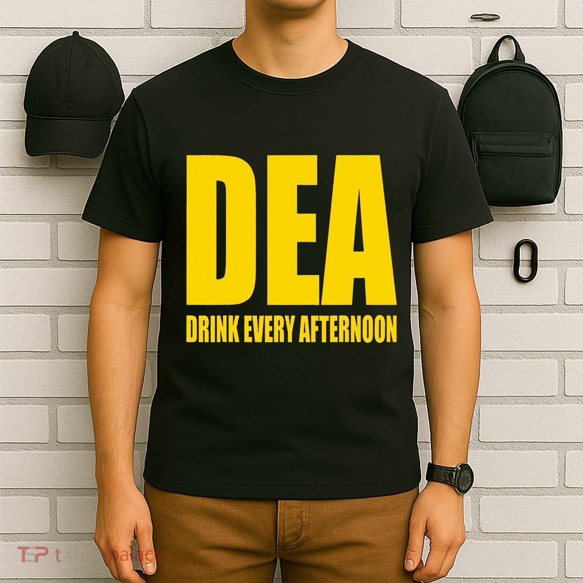 Dea Drink Every Afternoon Funny Drinking Parody Gift T-Shirt
