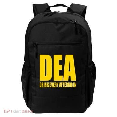 Dea Drink Every Afternoon Funny Drinking Parody Gift Backpack
