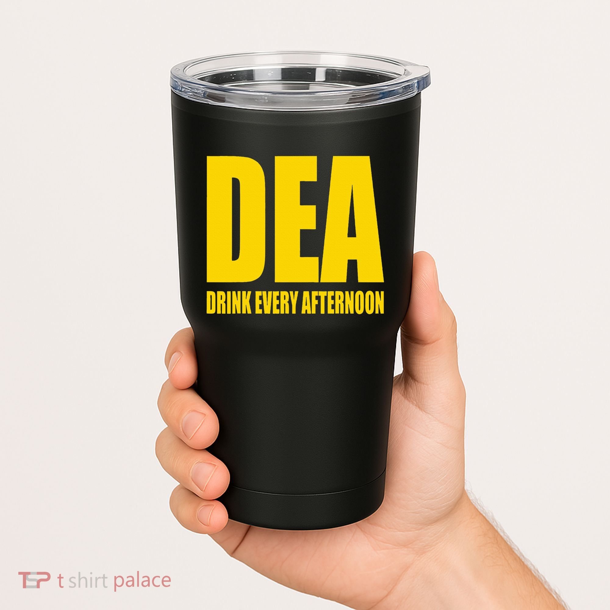 Dea Drink Every Afternoon Funny Drinking Parody Gift Tumbler