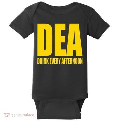 Dea Drink Every Afternoon Funny Drinking Parody Gift Baby Bodysuit