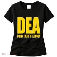 Dea Drink Every Afternoon Funny Drinking Parody Gift Women's T-Shirt thumb 0