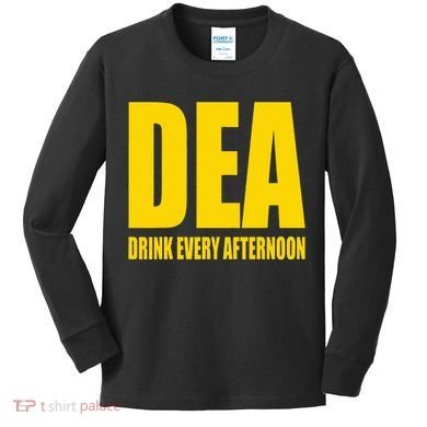 Dea Drink Every Afternoon Funny Drinking Parody Gift Kids Long Sleeve Shirt