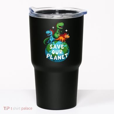 Determined Dino Earth Save Our Planet Tumbler