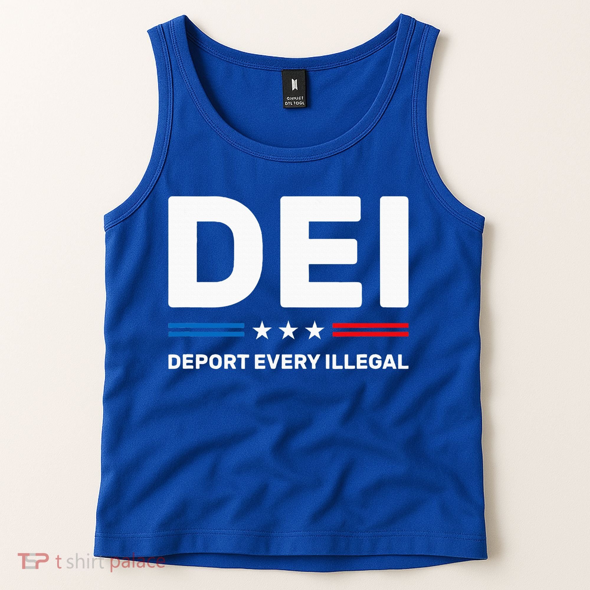 Dei Deport Every Illegal Tank Top