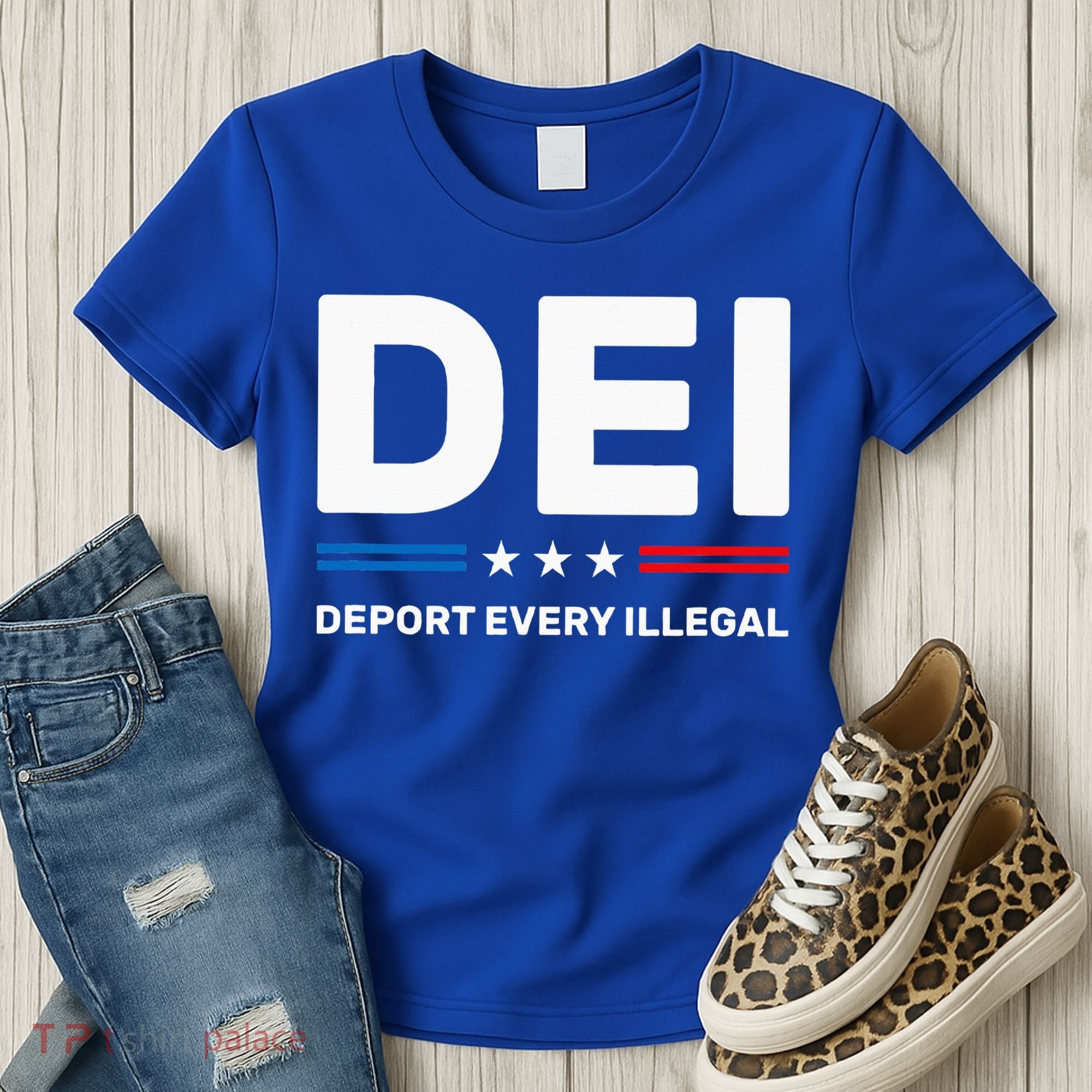 Dei Deport Every Illegal Women's T-Shirt
