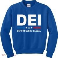 Dei Deport Every Illegal Kids Sweatshirt thumb 0