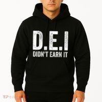 Dei DidnT Earn It Funny Humor Hoodie thumb 2