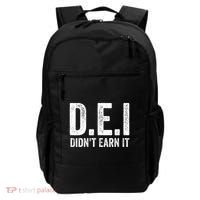 Dei DidnT Earn It Funny Humor Backpack thumb 0