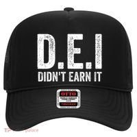 Dei DidnT Earn It Funny Humor Hat thumb 0