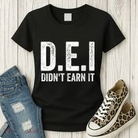 Dei DidnT Earn It Funny Humor Women's T-Shirt thumb 3