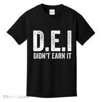 Dei DidnT Earn It Funny Humor Kids T-Shirt thumb 0