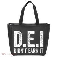 Dei DidnT Earn It Funny Humor Tote Bag thumb 0