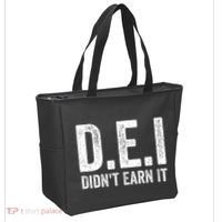 Dei DidnT Earn It Funny Humor Tote Bag thumb 2