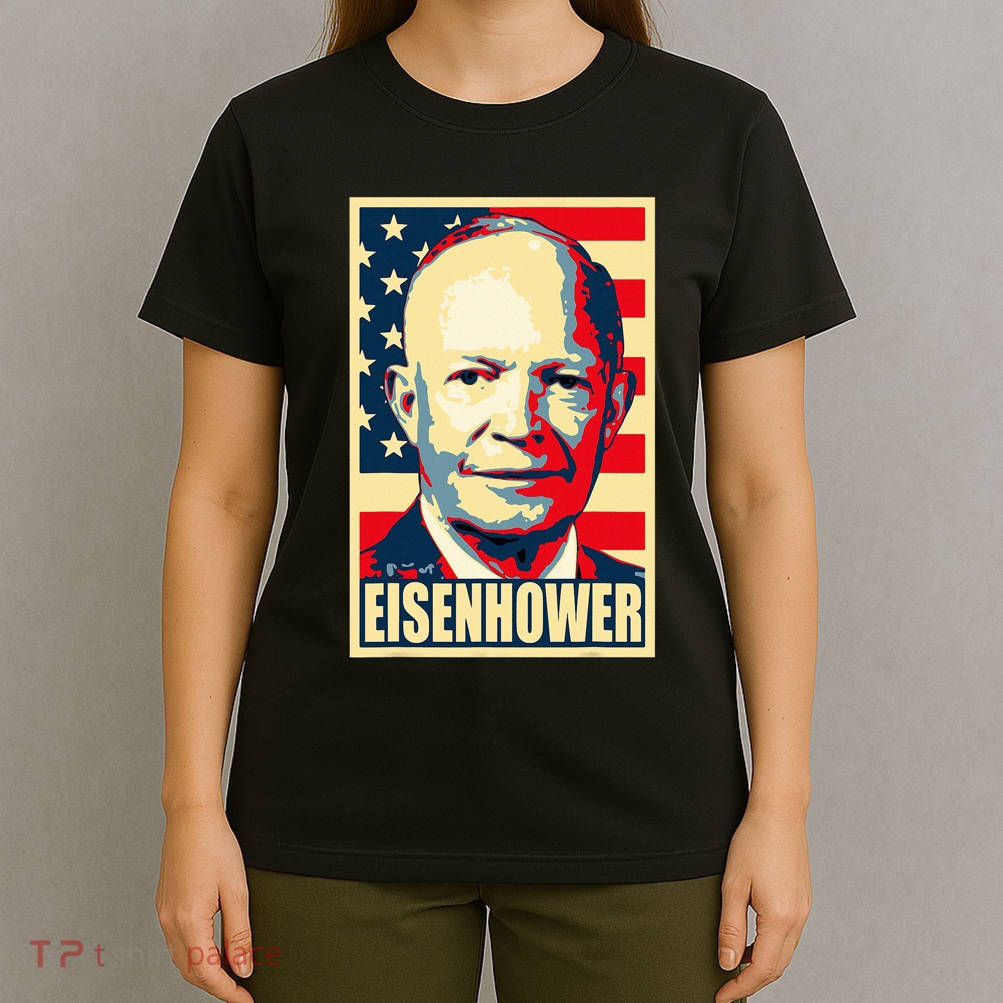 Dwight D. Eisenhower Propaganda Poster T-Shirt