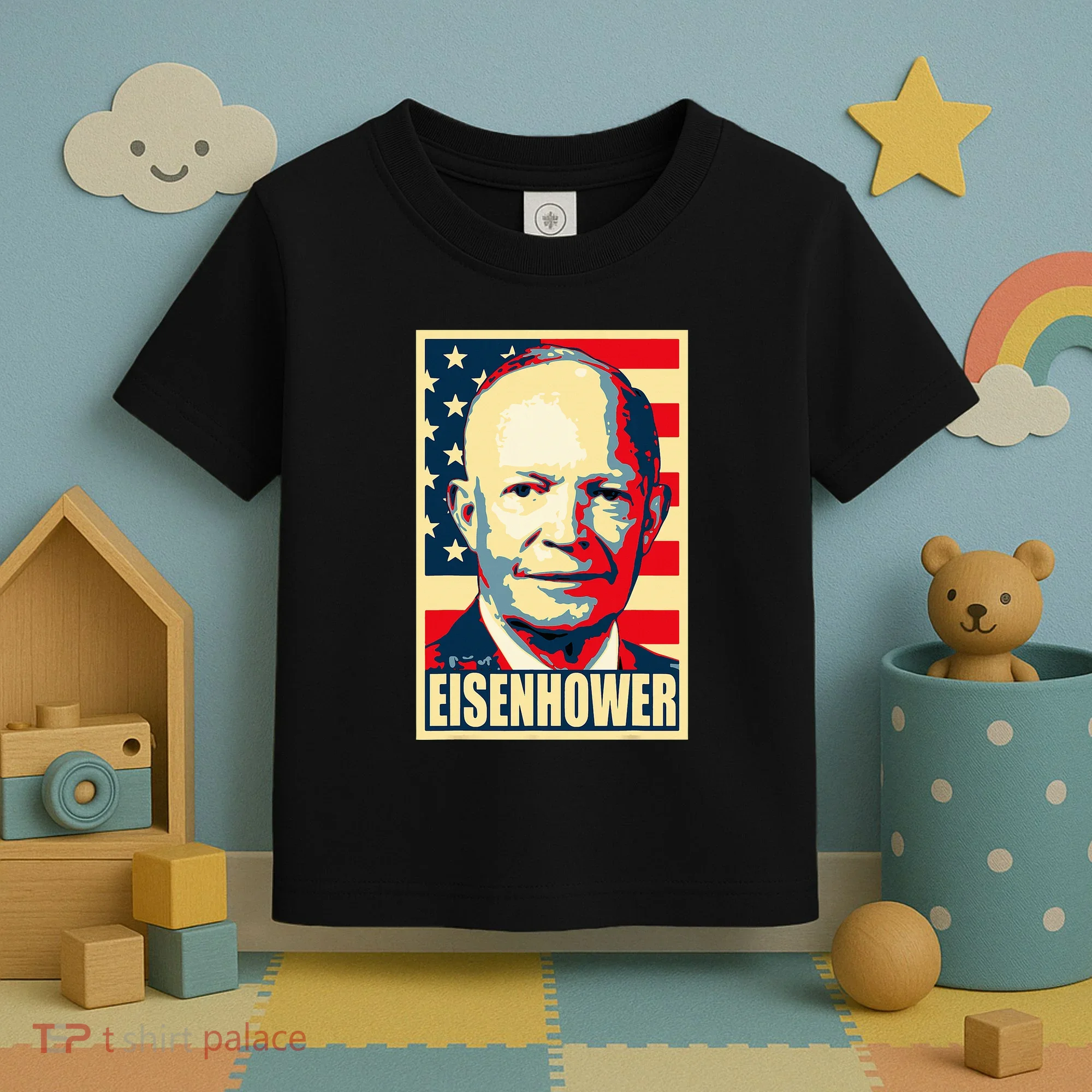 Dwight D. Eisenhower Propaganda Poster Toddler T-Shirt