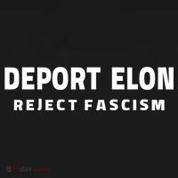 Deport Deporte Elon Reject Fascism T-Shirt thumb 7