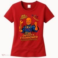 Dwight D. Eisenhower The Presidential Chronicles Women's T-Shirt thumb 0