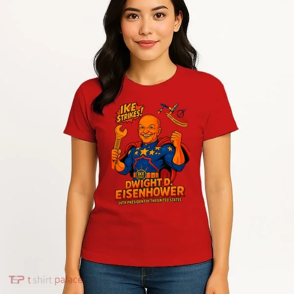 Dwight D. Eisenhower The Presidential Chronicles Women's T-Shirt