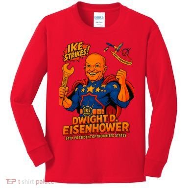 Dwight D. Eisenhower The Presidential Chronicles Kids Long Sleeve Shirt