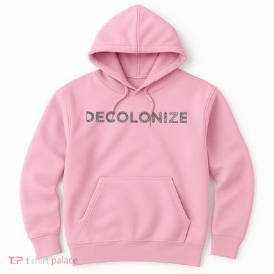 Decolonize Hoodie